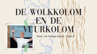 De wolkkolom en de vuurkolom Het werk en de Persoon van de Heilige Geest  David Maasbach [upl. by Anatole]