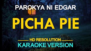 PICHA PIE  Parokya ni Edgar 🎙️  KARAOKE  🎶 [upl. by Rialc225]