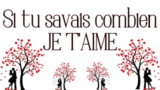 Si tu savais combien JE TAIME mon cœur ❤️ [upl. by Laddy]