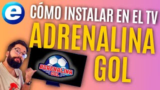 CÓMO VER ADRENALINA GOL EN TU SMART TV [upl. by Engvall989]