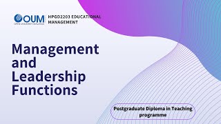 HPGD2203 Topic 2 Management and Leadership Functions [upl. by Ko419]