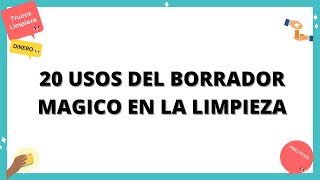 20 FORMAS SORPRENDENTES DE USAR EL BORRADOR MÁGICO DE MERCADONA [upl. by Boleyn]