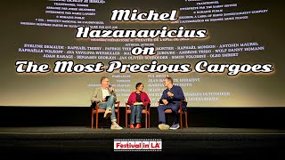 Michel Hazanavicius on The Most Precious Cargoes [upl. by Arv353]