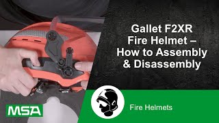 Gallet F2XR Fire Helmet  How to Assembly and Disassembly [upl. by Lemuel]