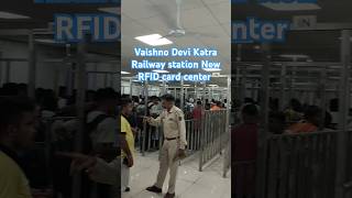 Vaishno Devi Railway Station New RFID Centre vaishnodevi shorts [upl. by Mercer708]