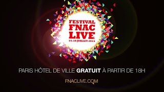 FESTIVAL FNAC LIVE 2015  la programmation complète [upl. by Eeraj]