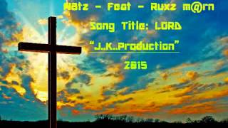 PNG GOSPEL MUSIC N8tzftRuxz mahn  LORD2015 [upl. by Schultz]