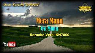 Mera Mann OST Mann KaraokeLyricsNo Vocal  Version BKKKN7000 [upl. by Robi]