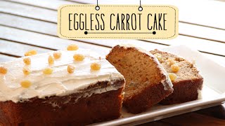 Eggless Carrot Cake  Quick amp Easy Dessert Cake Recipe  Beat Batter Bake With Priyanka [upl. by Ecnarual219]