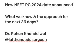 New NEET PG 2024 date announced  What we know  Dr Rohan Khandelwal neetpg2024 neetpgexam [upl. by Ranee]