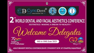 quot2nd World Dental and Facial Aesthetics Conferencequot Day 1  9th June 2023 [upl. by Rawdin]