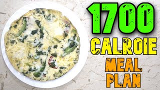 1700 Calorie Meal Plan [upl. by Amaral834]