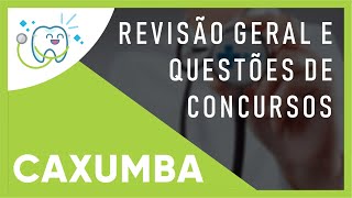 CAXUMBA  REVISÃO GERAL E QUESTÕES DE CONCURSOS PÚBLICOS [upl. by Nylidnam101]