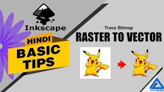 Inkscape Basic Tips  Trace Bitmap  Raster to Vector  Hindi [upl. by Addie]