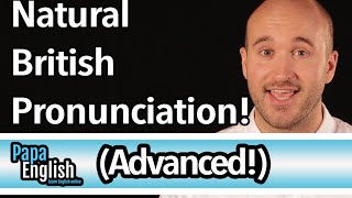 Advanced British Pronunciation  Speak like a native in 5 sounds [upl. by Lena]