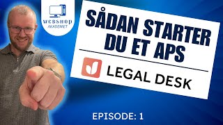 Sådan Starter du et ApS til din Webshop med Legaldeskdk [upl. by Zile]