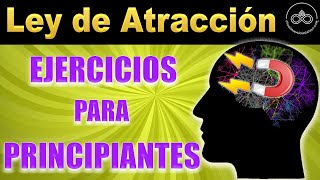 EJERCICIOS FÁCILES Y PODEROSOS DE LA LEY DE ATRACCIÓN PARA PRINCIPIANTES  EMPIEZA A MANIFESTAR HOY [upl. by Anama]