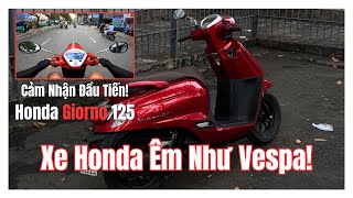 Xe Honda Giorno Êm Như Vespa  Cảm Nhận Honda Giorno 125 2024  Motorvlog 50 [upl. by Orips403]