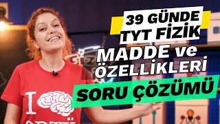 Madde ve Özellikleri Soru çözümü  39 Günde TYT Fizik Kampı  9 Sınıf [upl. by Ikceb556]