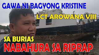 LCT na barko nabahura sa RIPRAP noong pagdaan ni bagyong Kristine [upl. by Atiuqa]