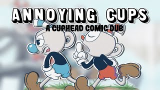 Annoying Cups Cuphead Comic Dub [upl. by Kus]