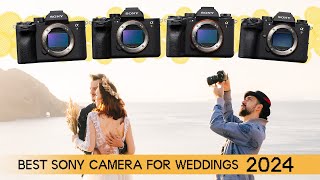 The Best Sony Camera for Wedding Photography in 2024  A9 III vs A1 vs A7R V vs A7 IV [upl. by Baillieu]