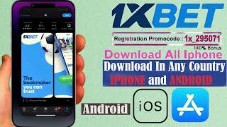 How To Download 1xbet App In iPhone iOS 2024 and Android Install 1xbet App On iPhone In Any Country [upl. by Guenna]