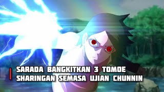 INILAH ALASAN SARADA BANGKITKAN 3 TOMOE SHARINGAN DI UJIAN CHUNNIN [upl. by Nojram]