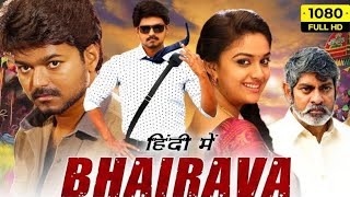 Bairavaa  Hindi Dubbed Full Movie  Vijay Keerthy Suresh  Bairavaa Movie Review amp Facts [upl. by Adiene975]