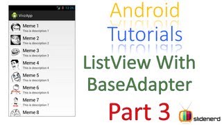 95 Android Custom ListView Tutorial With BaseAdapter Part 3 [upl. by Libnah766]