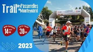 Trail des Passerelles du Monteynard 2023  Le Petit Train et le Mine Express [upl. by Engen]