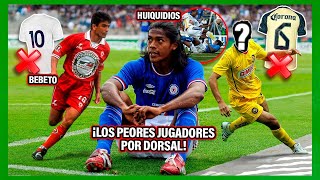 ¡Los PEORES JUGADORES de la Liga MX por cada DORSAL [upl. by Des]