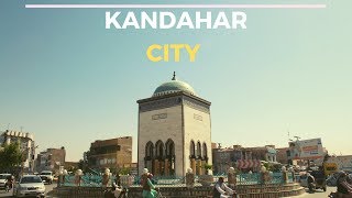 THE CLASSIC CITY  KANDAHAR AFGHANISTAN [upl. by Einnus]