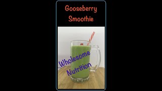 Healthy Breakfast Ideas  Gooseberry Green Smoothie Shorts [upl. by Keily]