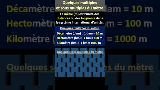 Quelques multiples et sous multiples du mètre m [upl. by Ardnos]