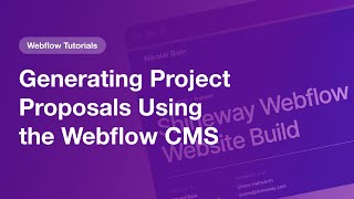 Generating Project Proposals Using the Webflow CMS [upl. by Arataj726]