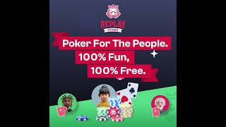 Replay Poker  Poker for the People  100 Free [upl. by Suolekcin]