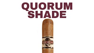 Quorum Shade Cigar Review [upl. by Saffier258]