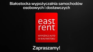 Wypożyczalnia samochodów w Białymstoku  east rent [upl. by Press]