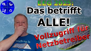 Entwurf EEG2025 Auch BestandsPhotovoltaikanlagen betroffen Das ändert sich [upl. by Kcirnek]