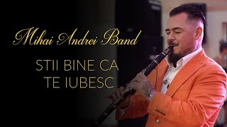 MIHAI ANDREI BAND ✅ STII BINE CA TE IUBESC ✅ HORA CLARINET [upl. by Mcnutt]