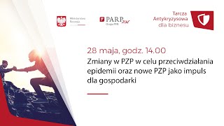 Zmiany w PZP w celu przeciwdziałania epidemii oraz nowe PZP jako impuls dla gospodarki [upl. by Aikaj]