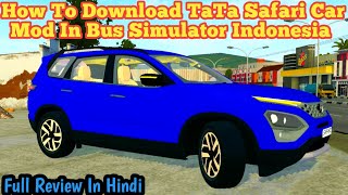 🔴How To Download TaTa Safari Car Mod In Bus Simulator Indonesia  Car Mod  ADK Gaming live [upl. by Sualk471]