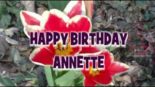 Happy Birthday Annette  Geburtstagsgrüße amp Geburtstagswünsche [upl. by Javier]