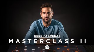 Cesc Fàbregas • Building up to attack • Masterclass [upl. by Gardell]