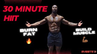 CRAZY 30 MINUTE HIIT WORKOUT 400 CALORIE BURN BURN FAT AND BUILD MUSCLE AT THE SAME TIME [upl. by Bulley]