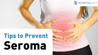 Tips to Prevent Seroma  How To Get Rid of Seroma After Tummy Tuck  Hospital BC [upl. by Georgie565]