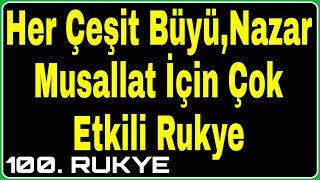 Bütün Büyüleri Bozan Dua Her Çeşit Büyü Musallat ve Nazar İçin Çok Etkili Rukye [upl. by Romain329]