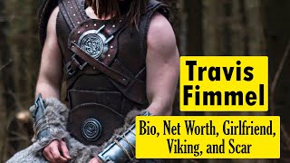 Travis Fimmel Bio Net Worth Girlfriend Viking and Scar [upl. by Yssor]