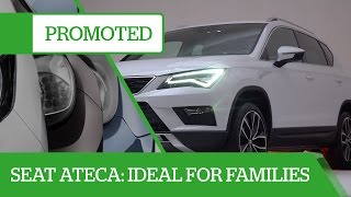 Promoted SEAT Ateca – why its ideal for families [upl. by Derte]